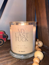 Load image into Gallery viewer, My Last Fuck Candle
